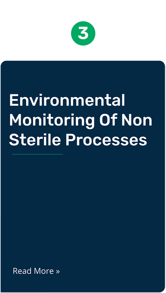 Environmental monitoring highlights. Environmental monitoring of non sterile processes