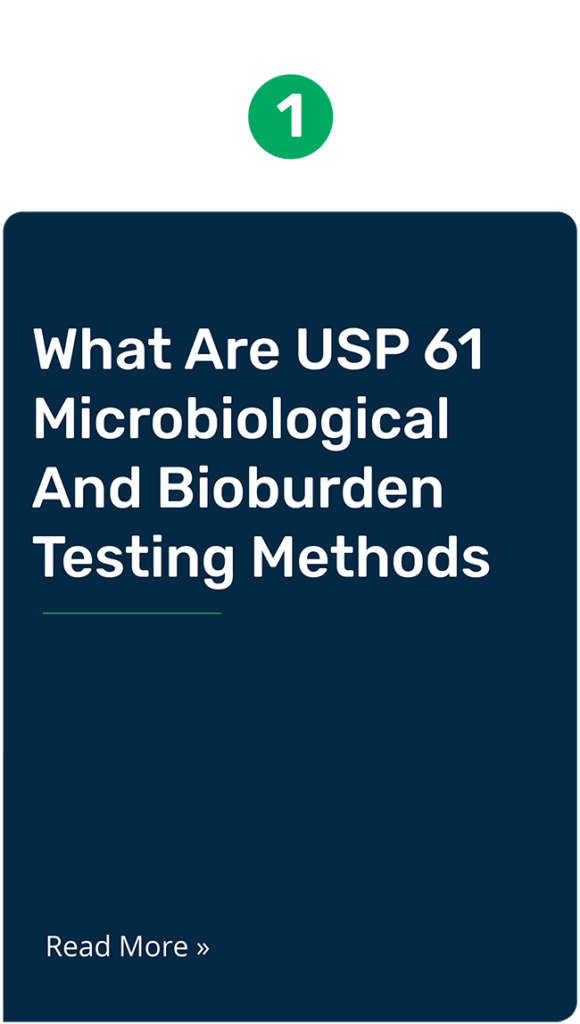 General microbiology highlights. What are USP 61 microbiological and bioburden testing methods